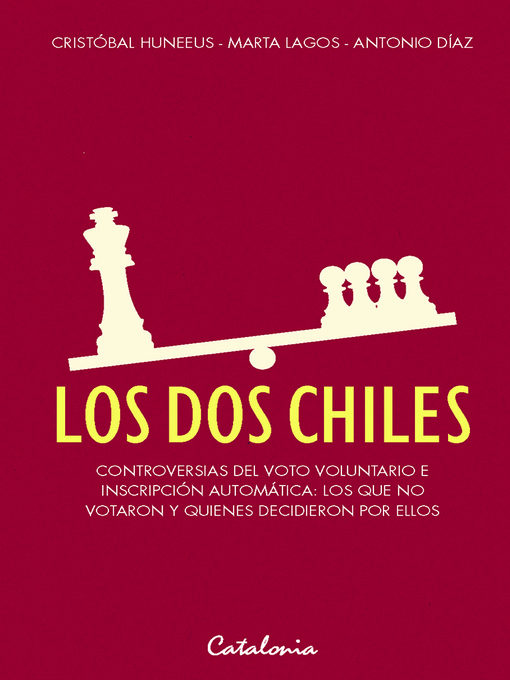 Title details for Los dos Chiles by Cristóbal Huneeus - Available